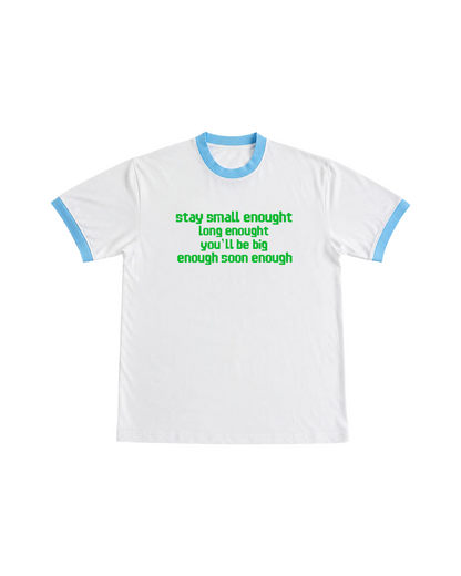"Big Enough" Ringer Tee